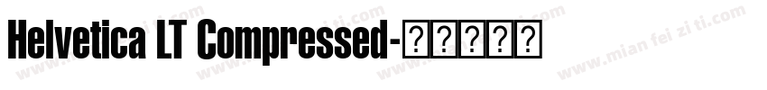Helvetica LT Compressed字体转换